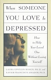When Someone You Love Is Depressed (Paperback)