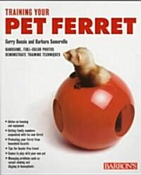 Training Your Pet Ferret (Paperback)