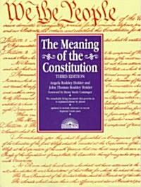 The Meaning of the Constitution, the Meaning of the Constitution (Paperback, 3)