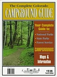 The Complete Colorado Campground Guide (Paperback, 11th)