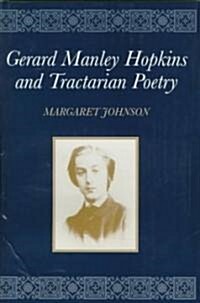 Gerard Manley Hopkins and Tractarian Poetry (Hardcover)