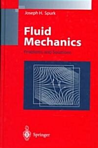 Fluid Mechanics: Problems and Solutions (Hardcover, 1997)