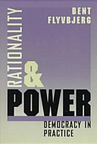 Rationality and Power: Democracy in Practice Volume 1998 (Paperback, 2)