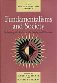 [중고] Fundamentalisms and Society, 2: Reclaiming the Sciences, the Family, and Education (Paperback)