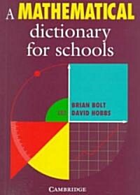 A Mathematical Dictionary for Schools (Paperback)