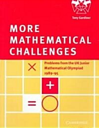 More Mathematical Challenges (Paperback)