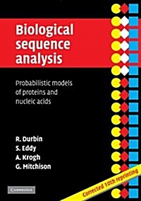 Biological Sequence Analysis : Probabilistic Models of Proteins and Nucleic Acids (Paperback)