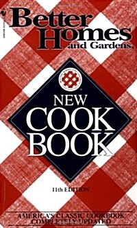 Better Homes and Gardens New Cook Book (Mass Market Paperback, 11)