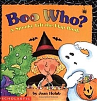 Boo Who? a Spooky Lift-The-Flap Book (Hardcover)