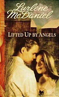 [중고] Lifted Up by Angels (Paperback)