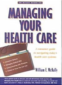 The McNally Method for Managing Your Health Care (Paperback)