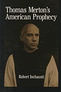 Thomas Mertons American Prophecy (Paperback)