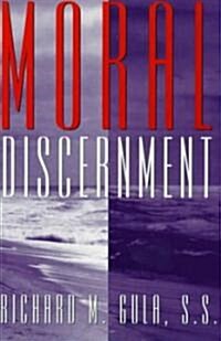 Moral Discernment (Paperback)