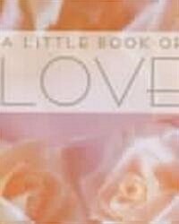 A Little Book of Love (Hardcover)