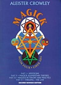 Magick: Book 4-Liber ABA (Hardcover, 2, Revised)