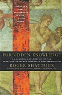 Forbidden Knowledge: From Prometheus to Pornography (Paperback)