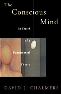 Conscious Mind in Search of a Fundamental Theory (Revised) (Paperback, Revised)