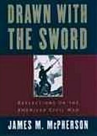 Drawn with the Sword: Reflections on the American Civil War (Paperback, Revised)