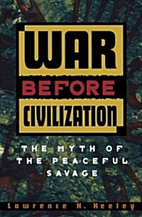 War Before Civilization (Paperback)