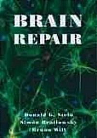 Brain Repair (Paperback, Revised)