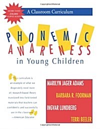 Phonemic Awareness in Young Children: A Classroom Curriculum (Spiral)