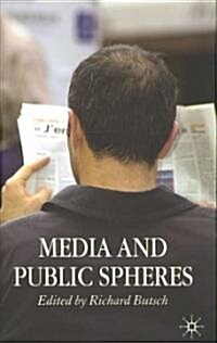 Media and Public Spheres (Hardcover, 1st)