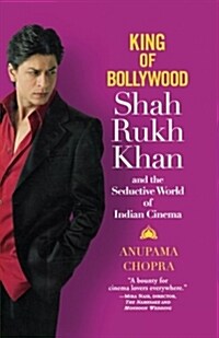 [중고] King of Bollywood: Shah Rukh Khan and the Seductive World of Indian Cinema (Hardcover)