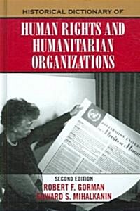 Historical Dictionary of Human Rights and Humanitarian Organizations (Hardcover, 2)