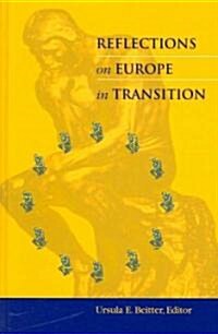 Reflections on Europe in Transition (Hardcover)
