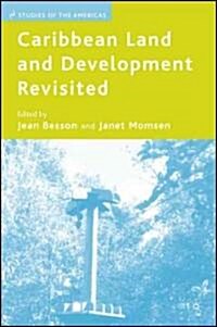 Caribbean Land and Development Revisited (Hardcover)