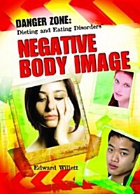 Negative Body Image (Library Binding)