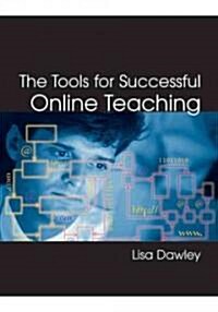 The Tools for Successful Online Teaching (Hardcover)