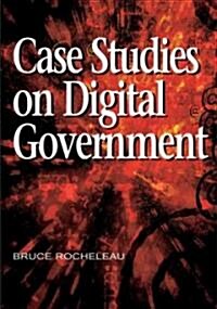 Case Studies on Digital Government (Hardcover)