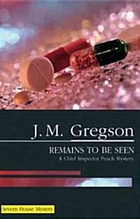 Remains to Be Seen (Hardcover)
