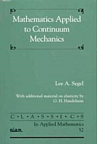 Mathematics Applied to Continuum Mechanics (Paperback)