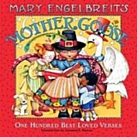 Mary Engelbreits Mother Goose: One Hundred Best-Loved Verses (Hardcover)