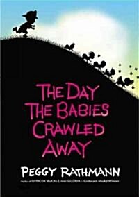 [중고] The Day the Babies Crawled Away (Hardcover)