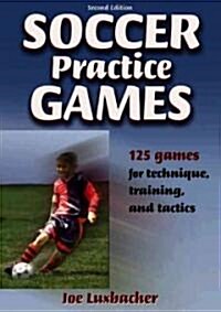 Soccer Practice Games (Paperback, 2nd, Subsequent)