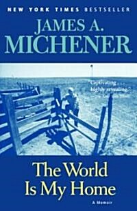 The World Is My Home (Paperback)