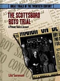 The Scottsboro Boys Trial (Library, 1st)