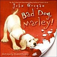 [중고] Bad Dog, Marley! (Hardcover)