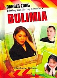Bulimia (Library Binding)