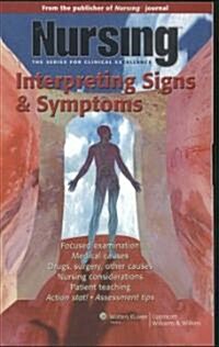 Nursing: Interpreting Signs & Symptoms (Paperback)