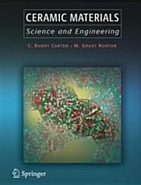 Ceramic Materials: Science and Engineering (Hardcover)