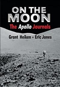 On the Moon: The Apollo Journals (Paperback)