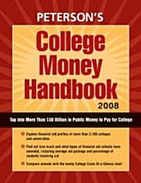 Petersons College Money Handbook 2008 (Paperback, 25th)