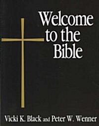 Welcome to the Bible (Paperback)