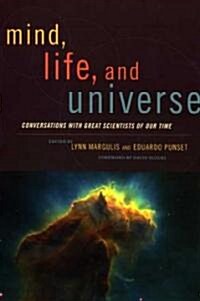 Mind, Life, and Universe (Hardcover)