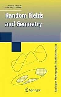 Random Fields and Geometry (Hardcover)