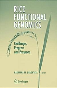 Rice Functional Genomics: Challenges, Progress and Prospects (Hardcover)